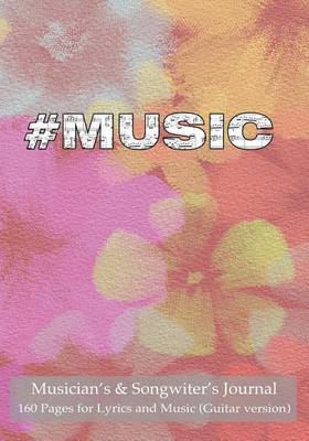 Musician's & Songwiter's Journal 160 Pages for Lyrics and Music (Guitar Version) : Notebook for Composition and Songwriting, 7"x10," Pastel Red Cover, 160 Numbered Pages - Ruled Page on Left, Music Staves & Guitar Tabs on Right by Spicy Journals image