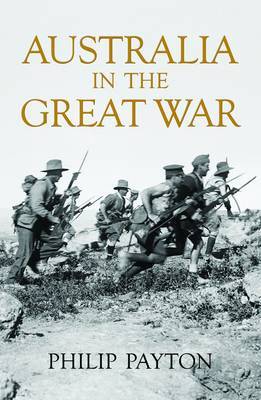 Australia in the Great War by Philip Payton image