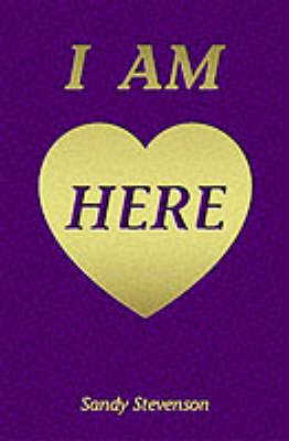 I am Here by Sandy Stevenson image