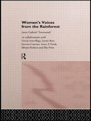 Women's Voices from the Rainforest by Janet Gabriel Townsend image