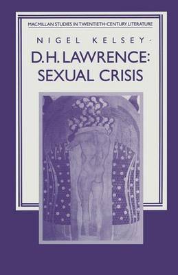 D. H. Lawrence: Sexual Crisis by Nigel Kelsey image