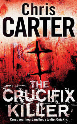The Crucifix Killer by Chris Carter image