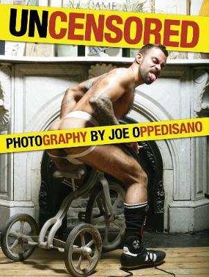 Uncensored on Hardback by Joe Oppedisano