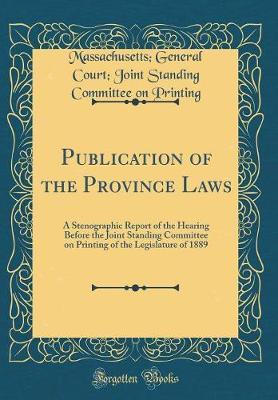 Publication of the Province Laws by Massachusetts General Court Printing image