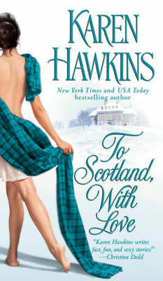 To Scotland, With Love by Karen Hawkins image