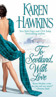 To Scotland, With Love by Karen Hawkins