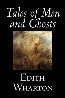 Tales of Men and Ghosts by Edith Wharton image