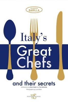 Italy's Great Chefs and Their Secrets image