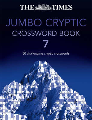 The Times Jumbo Cryptic Crossword Book 7 by The Times Mind Games image