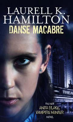 Danse Macabre (Anita Blake #13) (face cover) by Laurell K. Hamilton image
