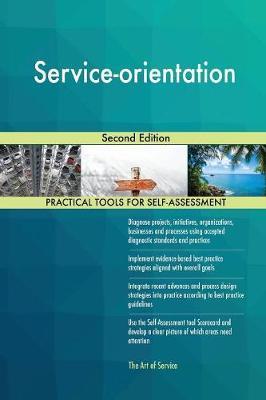 Service-Orientation Second Edition by Gerardus Blokdyk image