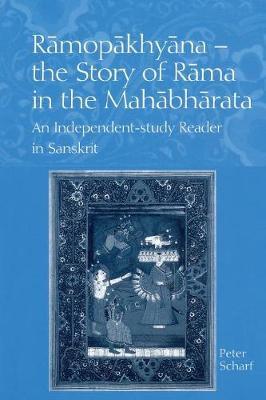 Ramopakhyana - The Story of Rama in the Mahabharata by Peter Scharf image