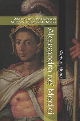 Alessandro de' Medici by Michael Hone image