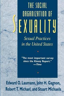 The Social Organization of Sexuality by Edward O. Laumann image