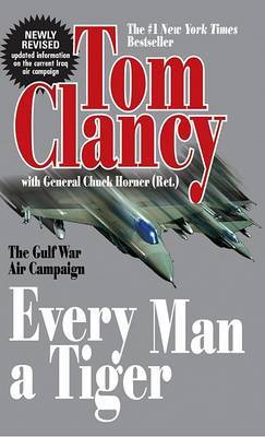 Every Man a Tiger (Revised) by Tom Clancy image