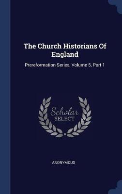 The Church Historians of England image