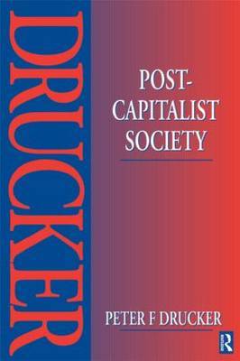 Post-Capitalist Society by Peter Drucker image
