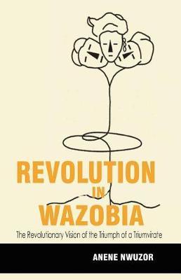 Revolution in Wazobia by Anene Robert Nwuzor image