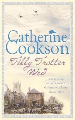 Tilly Trotter Wed by Catherine Cookson image