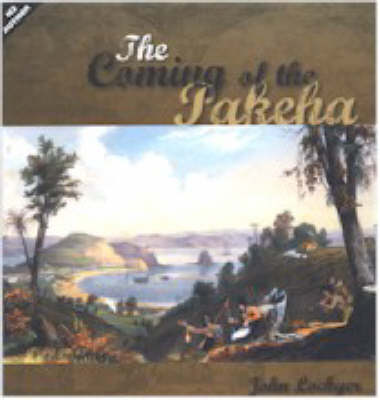 The Coming of the Pakeha by John Lockyer image