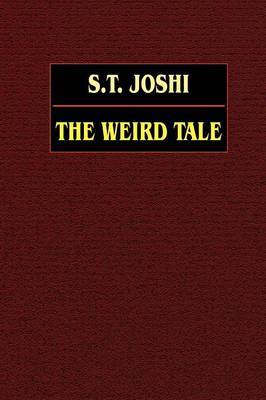 The Weird Tale by S.T. Joshi image