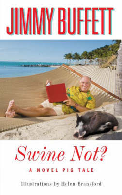 Swine Not? by Jimmy Buffett image