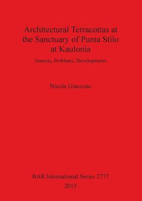 The architectural terracottas from the sanctuary of Punta Stilo at Kaulonia by Nicola Giaccone image