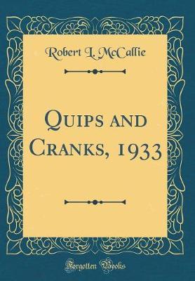 Quips and Cranks, 1933 (Classic Reprint) by Robert L McCallie image