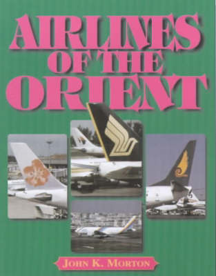 Airlines of the Orient by John Morton, DCE image