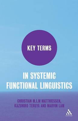 Key Terms in Systemic Functional Linguistics by Christian Matthiessen