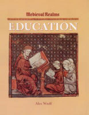 Medieval Realms: Education by Alex Woolf image
