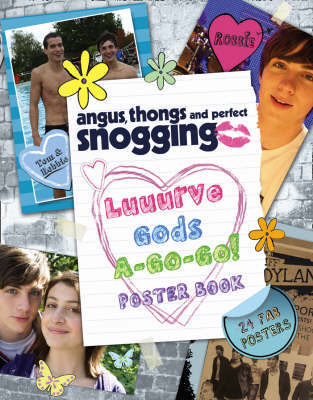 Angus,Thongs & Perfect Snogging: Luuurve Gods A-go-go Poster Book! by Louise Rennison image
