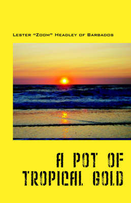 A Pot of Tropical Gold on Paperback by Lester