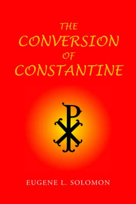 The Conversion of Constantine by Eugene L. Solomon image