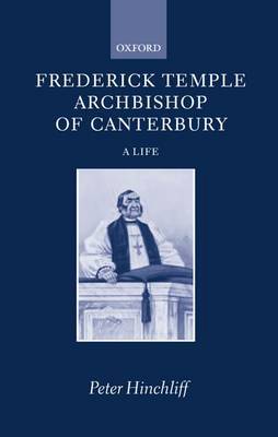Frederick Temple, Archbishop of Canterbury by Peter Hinchcliff image