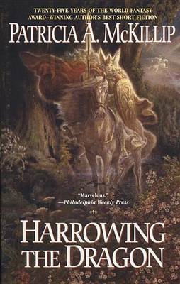 Harrowing the Dragon by Patricia A McKillip image