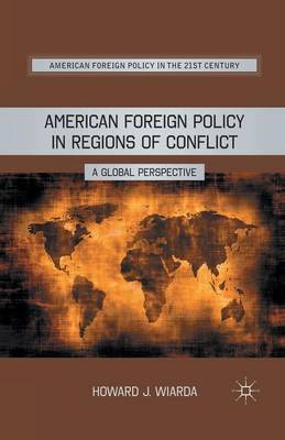 American Foreign Policy in Regions of Conflict by H. Wiarda image