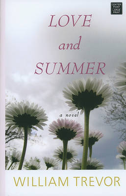 Love and Summer on Hardback by William Trevor