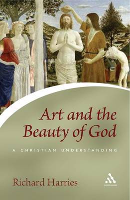 Art and the Beauty of God by Richard Harries image
