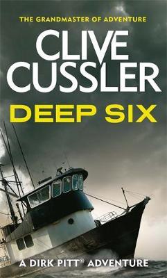 Deep Six (Dirk Pitt #7) by Clive Cussler image