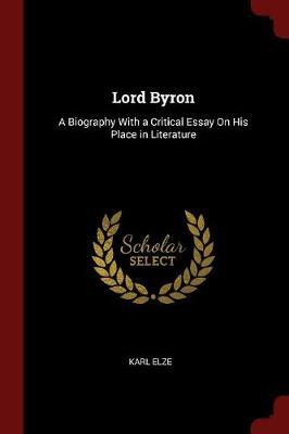 Lord Byron by Karl Elze