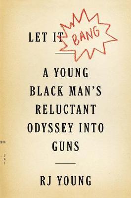 Let It Bang by Rj Young image