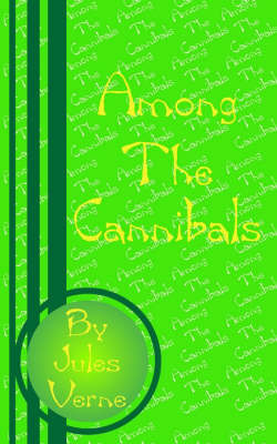 Among the Cannibals by Jules Verne image
