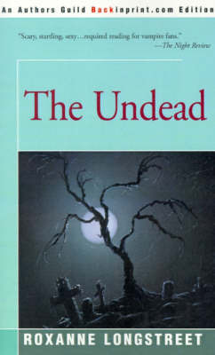 The Undead on Paperback by Roxanne Longstreet