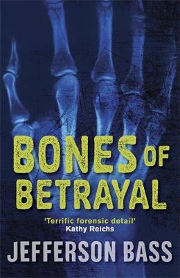 Bones of Betrayal by Jefferson Bass image