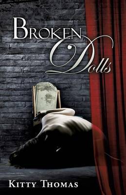 Broken Dolls by Kitty Thomas image