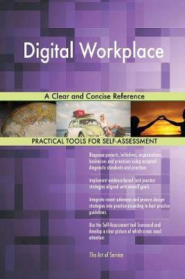 Digital Workplace a Clear and Concise Reference by Gerardus Blokdyk image