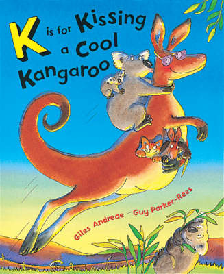 K is for Kissing a Cool Kangaroo by Giles Andreae image