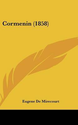 Cormenin (1858) by Eugene De Mirecourt image