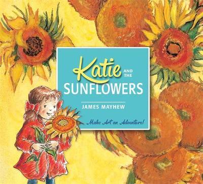Katie and the Sunflowers by James Mayhew image